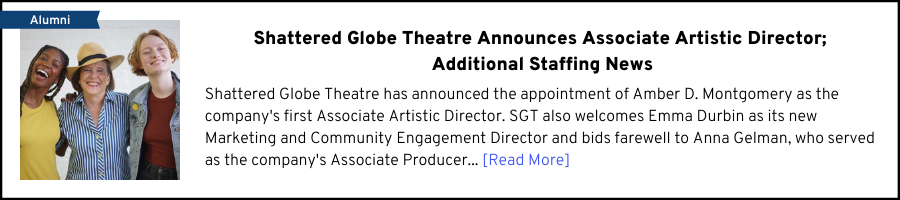 Shattered Globe Theatre Announces Associate Artistic Director; Additional Staffing News
